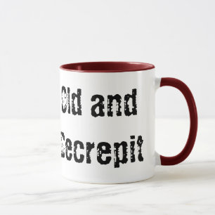 Old and Decrepit Mug