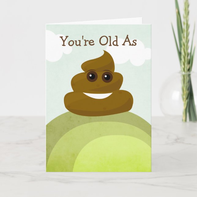 Old As Poop & Over The Hill Emoji Birthday Card (Front)