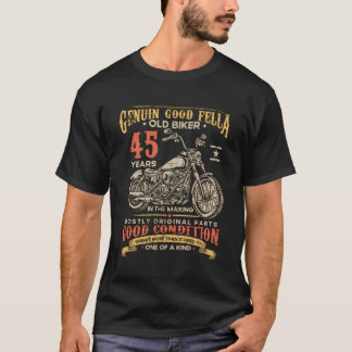 Old Biker 45 Years In The Making 45Th Birthday Bik T-Shirt