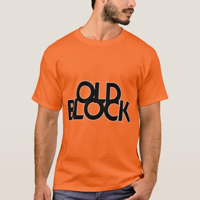 OLD BLOCK T-Shirt (Front)