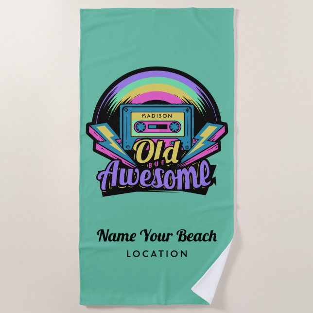 Old but Awesome custom name, text & colour Beach Towel (Front)