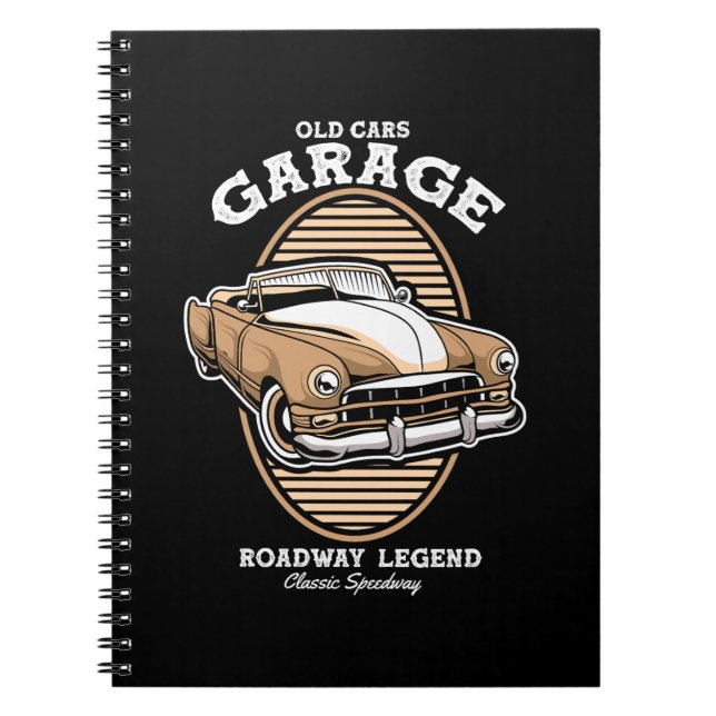 Old Cars Garage Roadway Legend Notebook (Front)