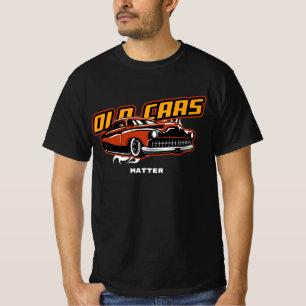 Old Cars Matter Funny Low Rider Graphic Rusty Gold T-Shirt