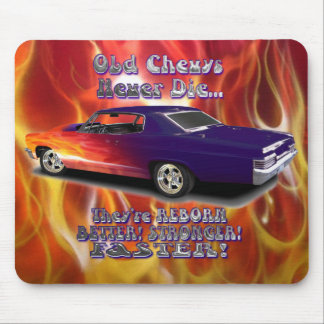 Old Chevys Never Die Mouse Pad