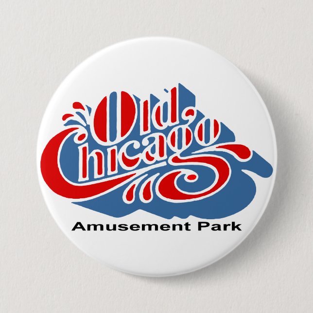Old Chicago Amusement Park, Bolingbrook, IL 7.5 Cm Round Badge (Front)
