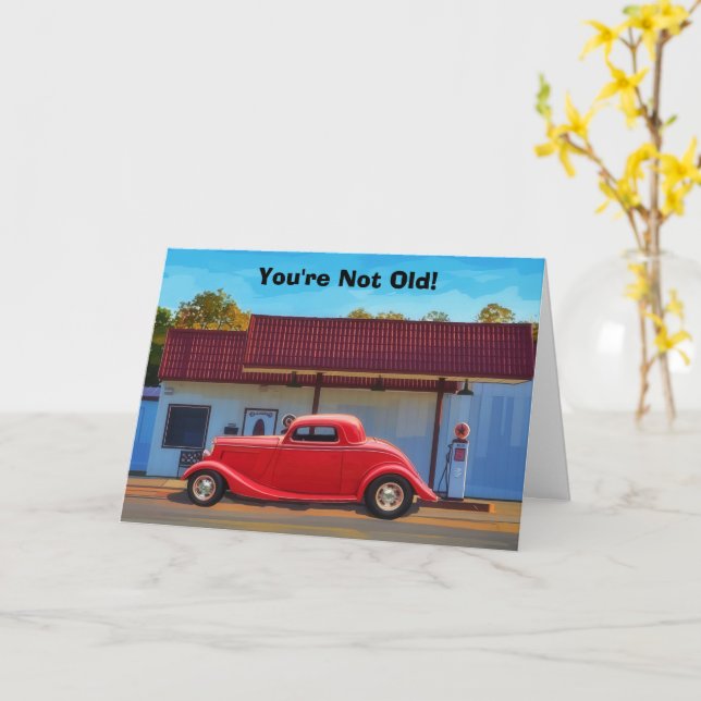 Old Classic Car Getting Old Fun Birthday Card (Yellow Flower)
