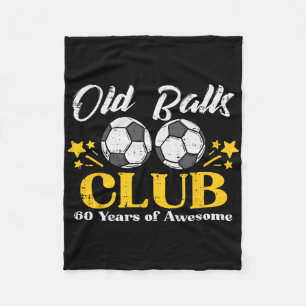Old Club Soccer 60 Years Awesome 60th Birthday Men Fleece Blanket