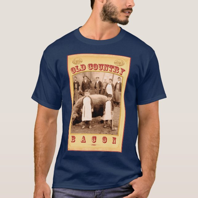 Old Country Bacon T-Shirt (Front)