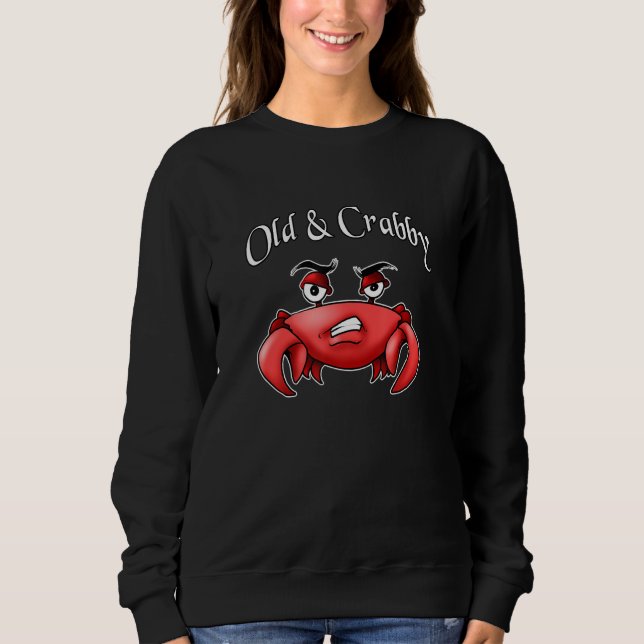 Old & Crabby Sea Crab Sweatshirt (Front)