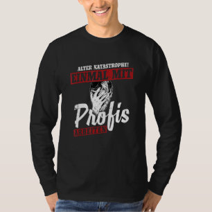 Old Disaster Once With Professionals  1 T-Shirt