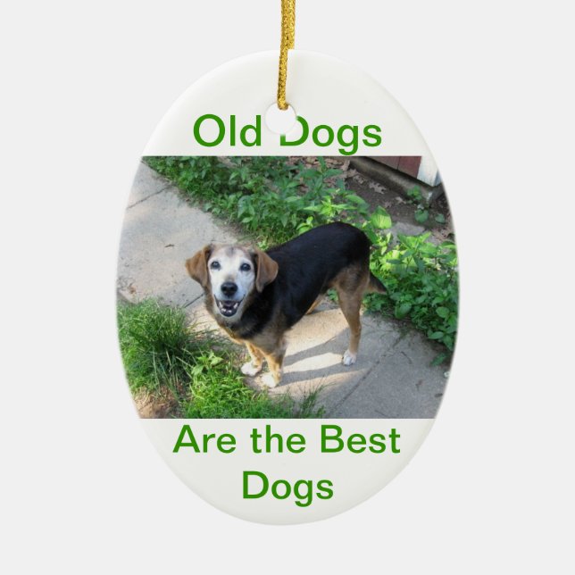 Old Dogs are the Best Dogs Ceramic Tree Decoration (Front)