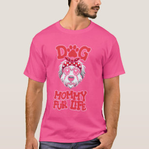 Old Englisch Sheepdog Breed - Pet Dog Mum Fur Life T-Shirt