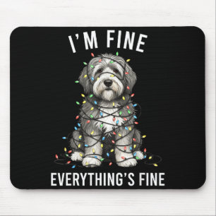 Old English Sheepdog Christmas I'm Fine Everything Mouse Pad