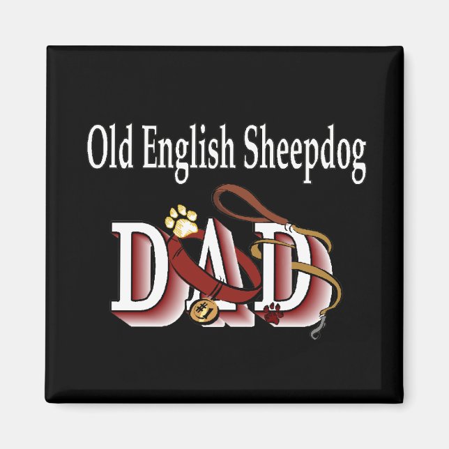 old english SHEEPDOG dad Magnet (Front)