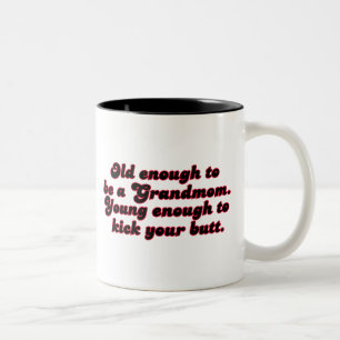 Old Enough Grandmom Two-Tone Coffee Mug