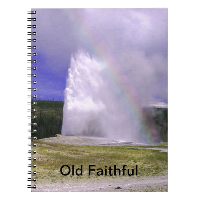 Old Faithful in Yellowstone National Park Spiral Notebook (Front)