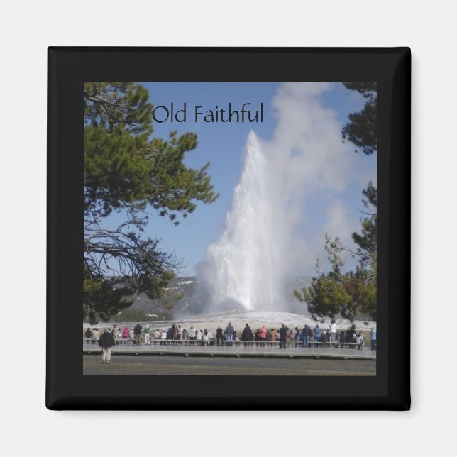 Old Faithful Magnet (Front)