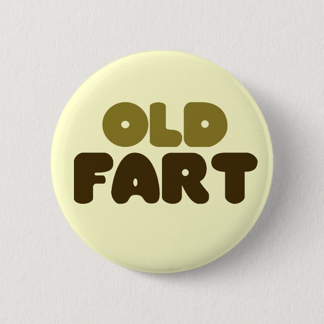 Old Fart 6 Cm Round Badge (Front)