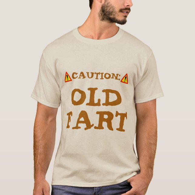 Old Fart T-Shirt (Front)