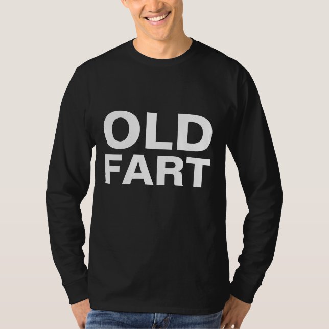 OLD FART T-SHIRTS FUNNY OVER THE HILL (Front)