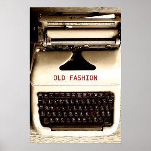 Old Fashion Love - Typewriter Machine Poster