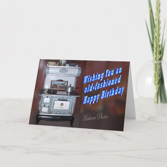 Old Fashioned Birthday 2- personalise it Card (Front)