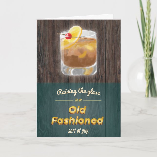 “Old Fashioned” Punny Whiskey Wood Birthday Card (Front)