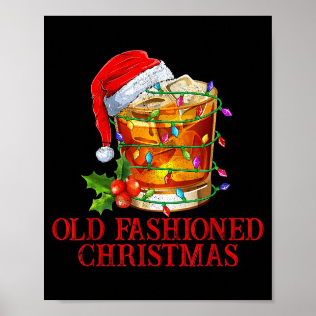 Old Fashioned Whiskey Christmas Funny Bourbon Tail Poster (Front)