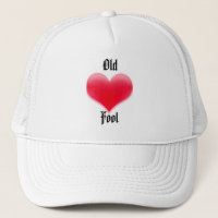 "Old Fool" Hat