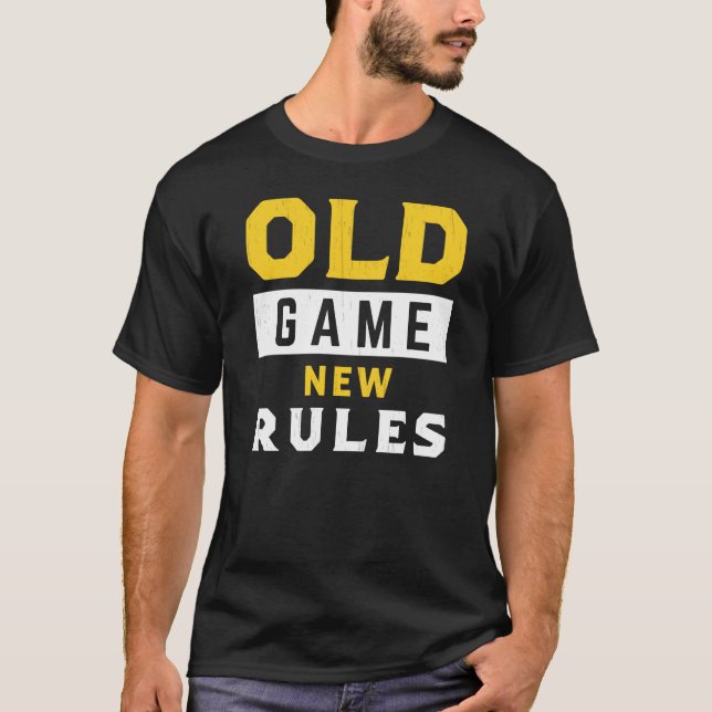 Old Game New Rules Graphic for Business Innovation T-Shirt (Front)