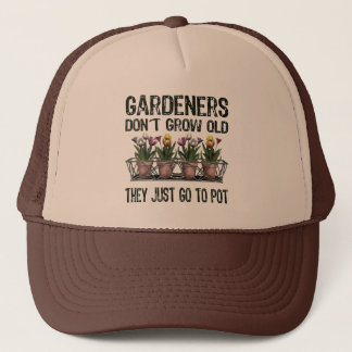 Old Gardeners Trucker Hat