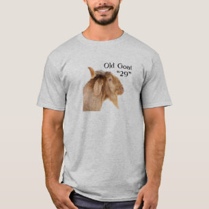 Old Goat “29” 29th Birthday 29 Years Old T-Shirt