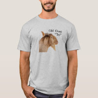 Old Goat “50” 50th Birthday 50 Years Old T-Shirt