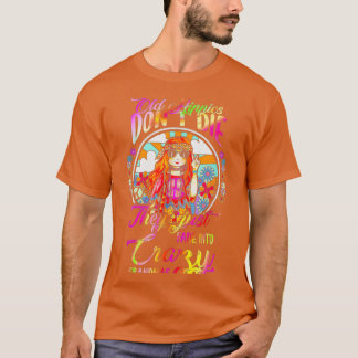 Old Hippies Donx27t Die They Just Fade Into Crazy  T-Shirt
