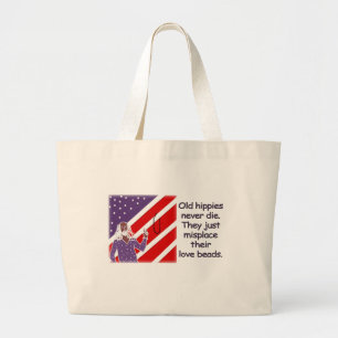 Old Hippies Never Die...   Bag