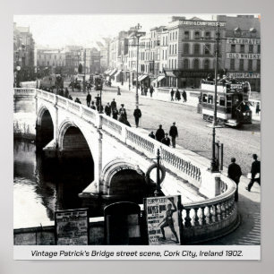 Old Ireland, Patrick's Bridge in 1902, Cork City Poster
