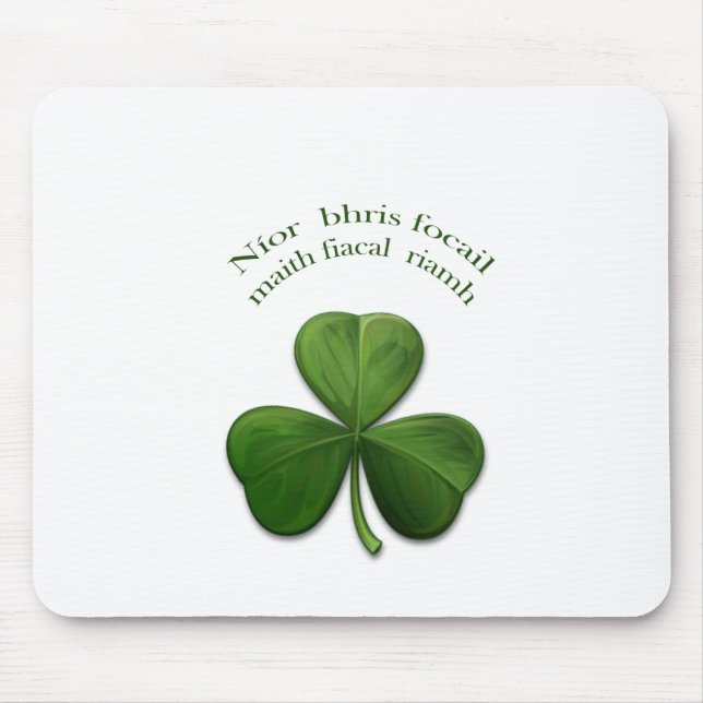 Old Irish sayings on Irish Design Products Mouse Pad (Front)
