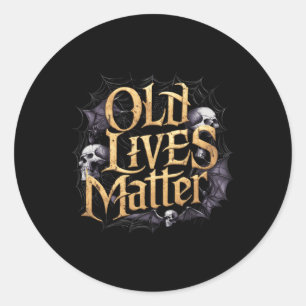 Old Lives Retro Horror Clic Rock Style Art Design Classic Round Sticker