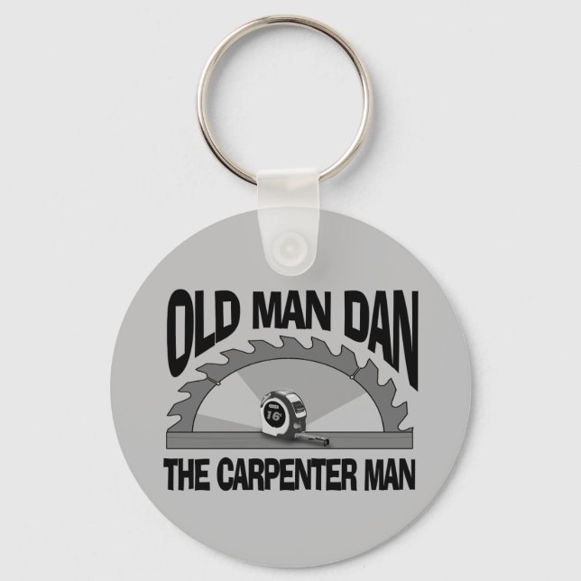 Old Man Dan Carpenter Man Lumber Builder Funny Key Ring (Front)