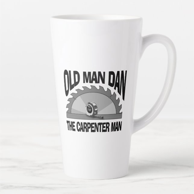 Old Man Dan Carpenter Man Lumber Builder Funny Latte Mug (Right)