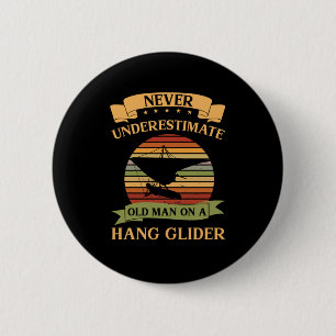 Old Man Hang Glider Hang Gliding Extreme Sports Gi 6 Cm Round Badge