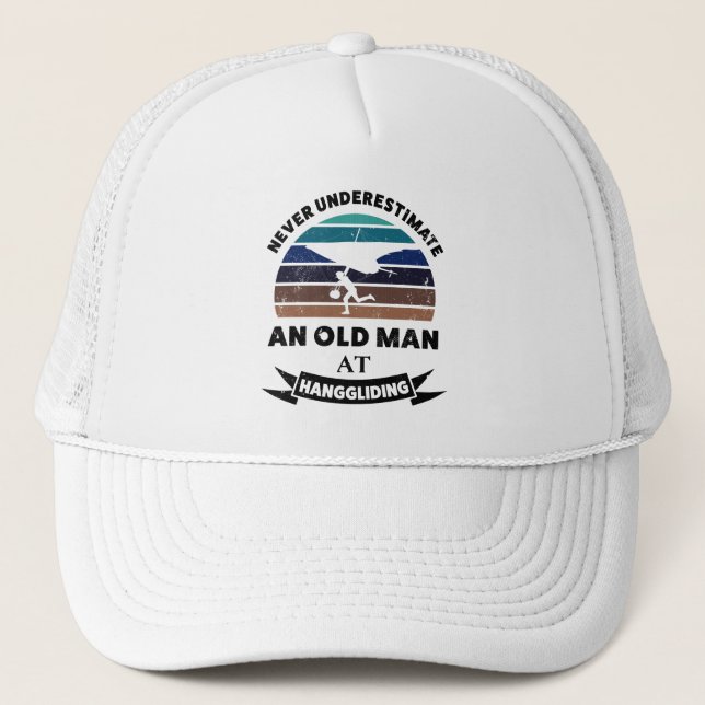 Old Man Hanggliding Funny Gift Dad Trucker Hat (Front)