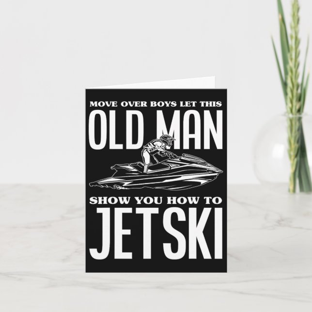 Old Man How To Jetski Jet-ski Jet Skiing Jet Ski  Card (Front)