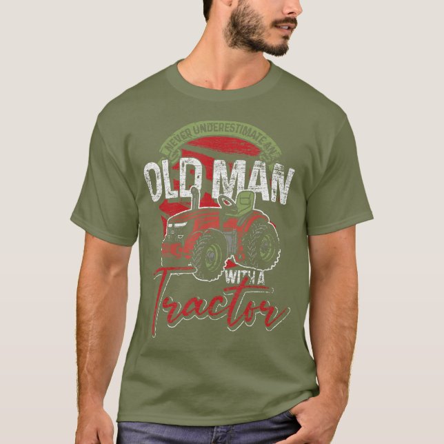 Old Man Retired Men Farming Farmer T-Shirt (Front)