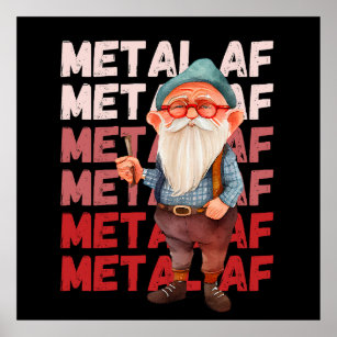 Old Man Still Metal AF Poster