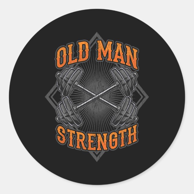 Old Man Strength Muscle Gym Training Bodybuilding  Classic Round Sticker (Front)