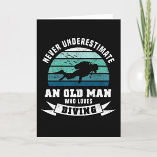 Old Man who loves Diving - Diver Gift Card