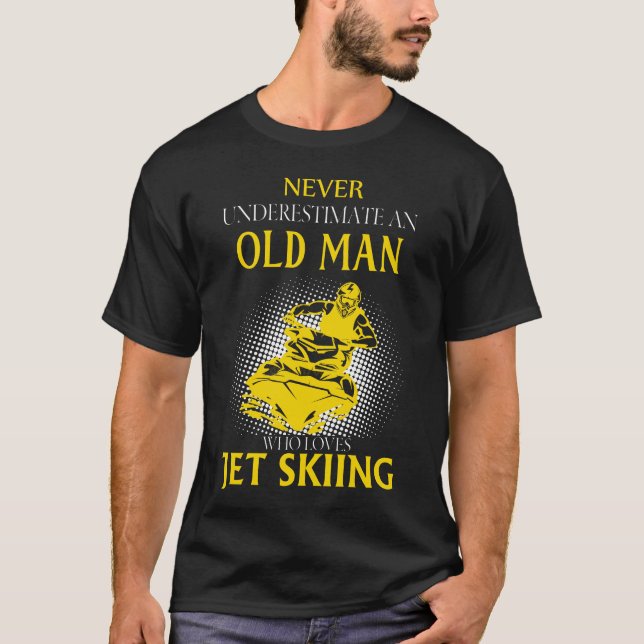 Old Man Who Loves JET SKIING T-Shirt (Front)