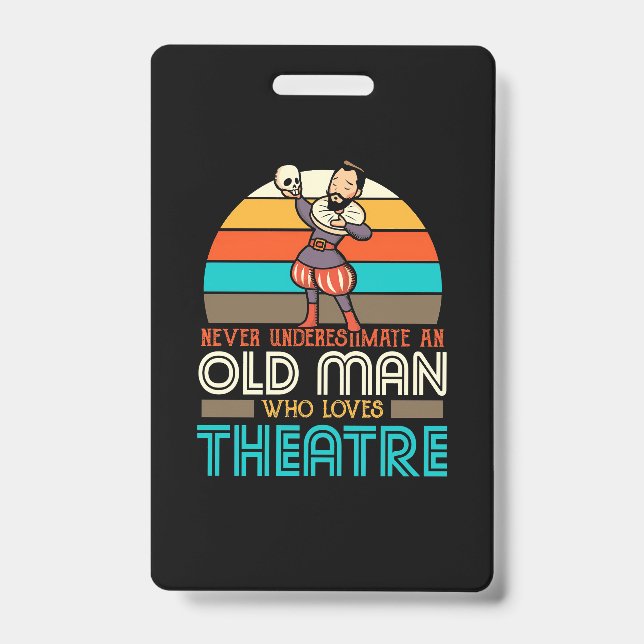 Old Man Who Loves Theatre ID Badge (Front)