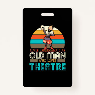 Old Man Who Loves Theatre ID Badge